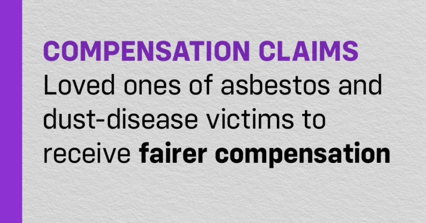 Enhanced Compensation for Families of Asbestos and Dust Disease Victims